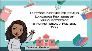 Identify the Purpose Key Structure and Language Features of Various InformationalFactual Text [upl. by Akilak946]