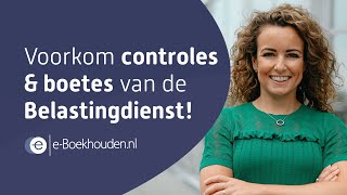 Voorkom controles en boetes van de Belastingdienst [upl. by Telford]