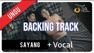 Backing track Ungu Sayang No gitar with Vocal [upl. by Podvin]