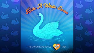 Ride a White Swan ✨ The Orion Experience ❤️ TRex [upl. by Assirok802]