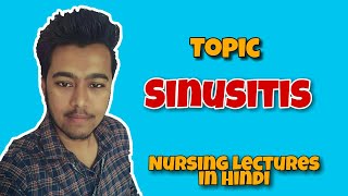 Sinusitis  Sinus infection  Nursing lecture in hindi MSN 1st [upl. by Ode]