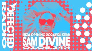 Defected Radio Show Ibiza Opening 2024 Special Hosted by Sam Divine 030524 [upl. by Gare]