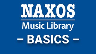 Naxos Music Library – Basics – Das Wichtigste kompakt kurz und bündig [upl. by Lindsey449]