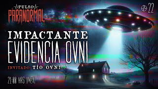 ⭕ IMPACTANTE EVIDENCIA OVNI  Invitado TIOVNICHILE  PULSO PARANORMAL ⭕ [upl. by Brown]