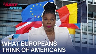 Leslie Jones Can’t Believe What Europeans Think of Americans  The Daily Show [upl. by Werbel]