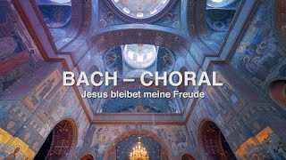 BACH Choral 🎹Jesus bleibet meine Freude🎹CULTURE amp CLASSICS🎹 Best of Klassik die man hören muss [upl. by Petes]