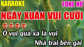 Ngày Xuân Vui Cưới Karaoke Tone Nữ Karaoke Lâm Nhạc Sống  Beat Chuẩn [upl. by Agripina]