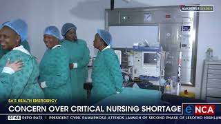 SA’s health emergency  Concern over critical nursing shortage [upl. by Enneyehs]