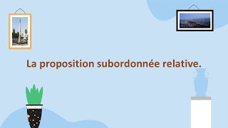 الرابعة متوسط la proposition subordonnée relative [upl. by Nnalorac277]