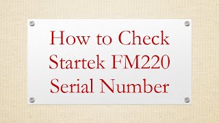 How to Check Startek FM220 Serial Number [upl. by Griffis]