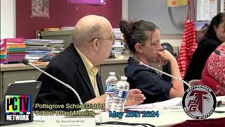 Pottsgrove School Board May 28th 2024 700pm [upl. by Kcajyllib]