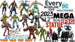 Every 2023 DC Multiverse McFarlane Toys MEGA Figs and 12quot Statues plus Top 10 Best [upl. by Ferwerda]