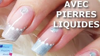 Tuto Nail art tout en douceur avec pierres liquides [upl. by Johnnie]