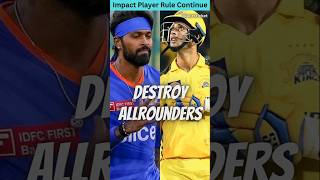 BCCI amp IPL Destroy All Rounder Career  Impact Player Rule Continue 202527  ipl bcci [upl. by Vez]