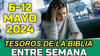 TESOROS DE LA BIBLIA de esta semana 612 Mayo 2024  No te irrites a causa de los malos [upl. by Uela]