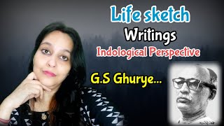 GS GhuryeMethodology of GS GhuryeIndological Perspective of GS Ghurye [upl. by Durr]