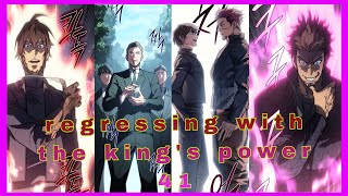 Regressing with the Kings Power Chapter 41 recap in English  Manhwa with Leveling system [upl. by Eigriv]