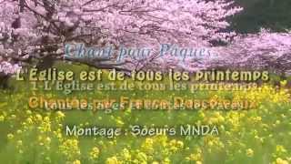 LEglise est de tous les printemps Chant pour Pâques [upl. by Camilo]