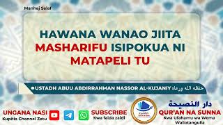 Sheikh Abuu Abdirrahman Nassor AlKujaniyAllāh AmhifadhiWanaojiita Masharifu ni Matapeli [upl. by Lorrad]