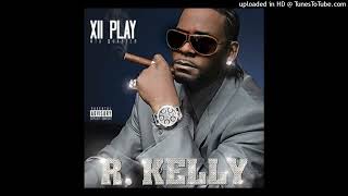 R Kelly  Playas Get Lonely [upl. by Nannette]