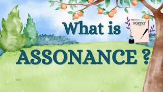 What is Assonance  Poetry  Literary Devices [upl. by Deonne]