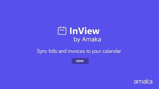 InView Setup Guide  Sync Bills amp Invoices to Your Calendar  InView by Amaka [upl. by Eiramanel918]