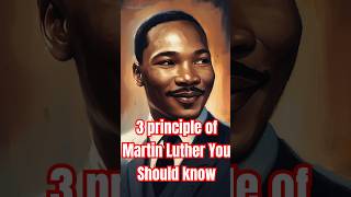 3 principle of Martin Luther You Should know shorts ytshort foryou fyp lifelessons [upl. by Neirbo]