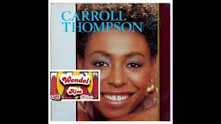 Carroll Thompson  Dreams Of You [upl. by Sherfield]