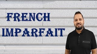 Imparfait in French Imparfait tenseWhat is Imparfait Imparfait conjugation Imparfait endings [upl. by Blandina]