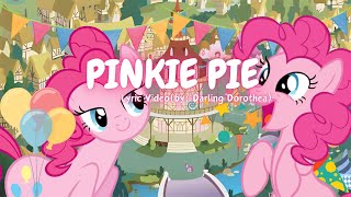 Darling Dorothea  Pinkiepie Lyric Video [upl. by Flagler195]