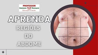 REGIÕES DO ABDOME SEMIOLOGIA [upl. by Meghan967]