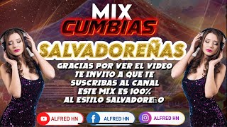 Mix cumbias  al estilo salvadoreño Alfredclaros22 elsalvador musica cumbia [upl. by Morehouse]