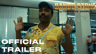 Childish Gambino  Bando Stone amp The New World Official Trailer [upl. by Lantz]