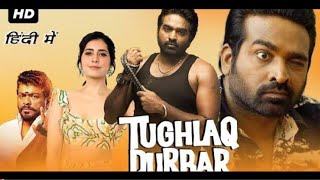 Tughlaq Durbar Hindi Full Length Movie  vijaysethupathi rasikhanna Hindi Full movie [upl. by Lomasi]