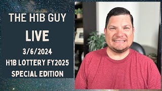 THE H1B GUY LIVE 362024 H1B Lottery FY2025 Special Edition [upl. by Kremer]