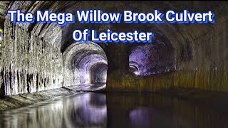 The Mega Willow Brook Culvert of Leicester [upl. by Solenne]