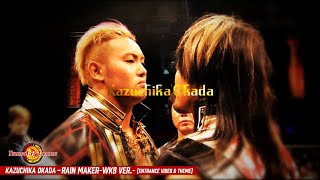 Kazuchika Okada  RAIN MAKERWK8ver Entrance Video amp Theme [upl. by Elohc105]