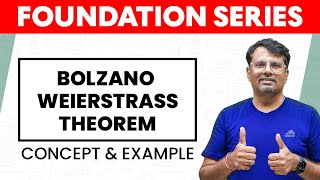 Bolzano Weierstrass Theorem  Concept and Example  Foundation Series by Gp sir [upl. by Floridia]