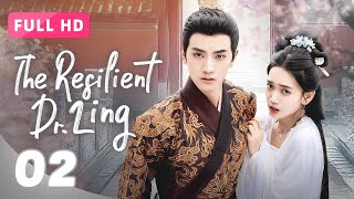 【FULL HD】The Resilient Dr Ling 02  Modern Female Doctor Transmigrates to Save Love  锦医风华 [upl. by Yahska298]