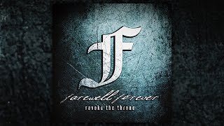 Farewell Forever  Revoke The Throne FULL ALBUM2012 [upl. by Prader269]