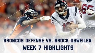 Broncos Defense vs Brock Osweiler  Texans vs Broncos  NFL Week 7 Player Highlights [upl. by Oirrad982]