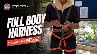 Tutorial Membuat Full Body Harness dari Webbing  IU Tutorial [upl. by Sadnalor]