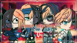 GLMM three brothers one sister Gacha life [upl. by Anaili]