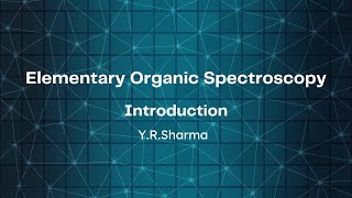 Introduction of Spectroscopy by YRSharma [upl. by Ramburt567]