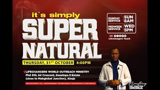 ITS SIMPLY SUPERNATURAL WITH PASTOR MARTINS OMONUA  OCTOBER 31 2024 [upl. by Julide]