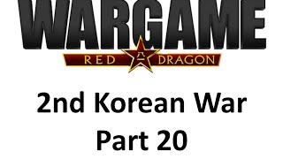 Wargame Red Dragon 2nd Korean War  Part 2023 [upl. by Rabbaj]