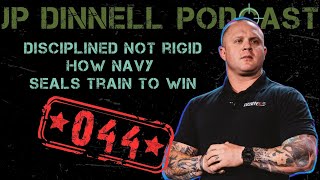 Rigorous and Adaptable  Dichotomy of Leadership  Training for Victory  JP Dinnell Podcast 044 [upl. by Allwein]