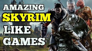 You MUST Play These 5 Games If You Like SKYRIM [upl. by Leif705]