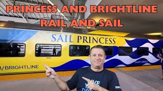 Princess Cruises and Brightline Rail and Sail Deal and Fun Cruise News [upl. by Nordek]