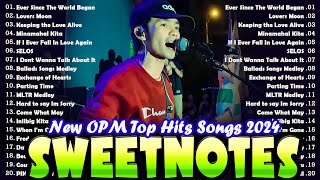 SWEETNOTES Cover Songs 2024💥Sweetnotes Nonstop Playlist 2024💥New OPM Top Hits Songs 2024 [upl. by Gamaliel]